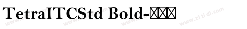 TetraITCStd Bold字体转换